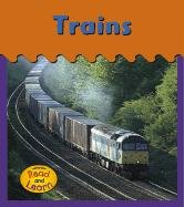 Trains (Heinemann Read & Learn) (9781403408853) by Schaefer, Lola M.