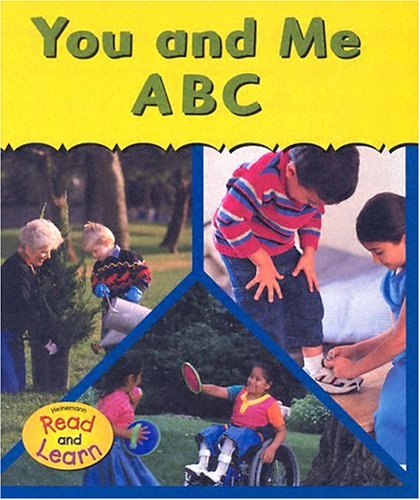 You and Me ABC (Heinemann Read & Learn) (9781403425102) by Gillis, Jennifer Blizin