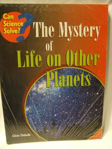 9781403425386: The Mystery of Life on Other Planets (6-pack)