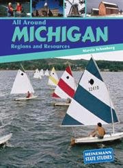 Imagen de archivo de All Around Michigan : Regions and Resources a la venta por Better World Books