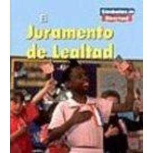 El Juramento De Lealtad/the Pledge of Allegiance (Simbolos De Libertad) (Spanish Edition) (9781403430205) by Binns, Tristan Boyer; Schaefer, Lola M.