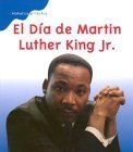 El Dia De Martin Luther King Jr Martin Luther King Day Historias De Fiestas Holiday Histories Spanish Edition Abebooks Ansary Mir Tamim