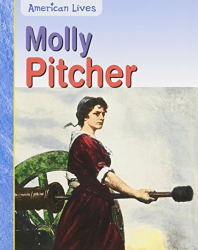 Beispielbild fr Molly Pitcher (American Lives) zum Verkauf von Gulf Coast Books