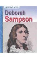 Beispielbild fr Deborah Sampson (American Lives) zum Verkauf von Wonder Book