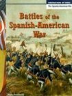 Stock image for Battles of the Spanish-American War for sale by Better World Books