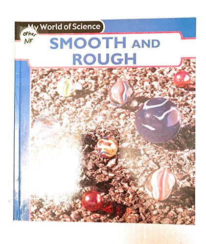 Smooth and Rough (Heinemann First Library) (9781403431721) by Royston, Angela