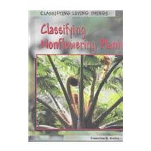 Stock image for Classifying Nonflowering Plants for sale by ThriftBooks-Atlanta