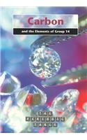 9781403435163: Carbon and the Elements of Group 14 (The Periodic Table)