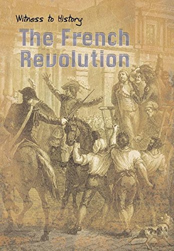 The French Revolution (Witness to History) (9781403436375) by Connolly, Sean