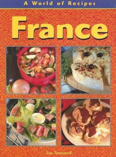 9781403436481: France (World of Recipes)