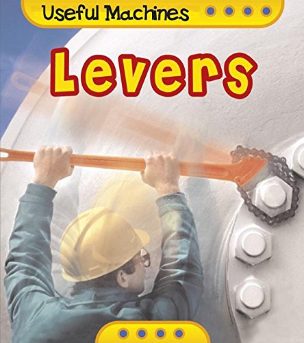 9781403436771: Levers (Useful Machines)