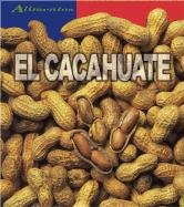 El Cacahuate / Peanuts (Alimentos/Food) (Spanish Edition) (9781403437372) by Hall, Margaret