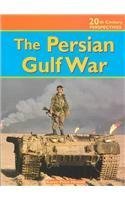 Imagen de archivo de The Persian Gulf War (20th Century Perspectives) a la venta por Dream Books Co.