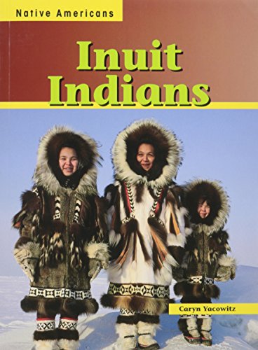 Stock image for Inuit Indians (Native Americans) for sale by Irish Booksellers