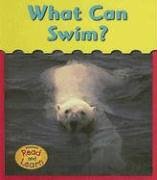 Stock image for What Can Swim? for sale by Better World Books