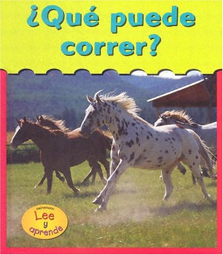 9781403443878: Que Puede Correr?/ What Can Run? (Heinemann Lee Y Aprende/Heinemann Read and Learn (Spanish)) (Spanish Edition)