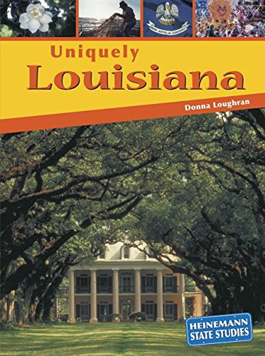 Stock image for Uniquely Louisiana (State Studies) for sale by Your Online Bookstore