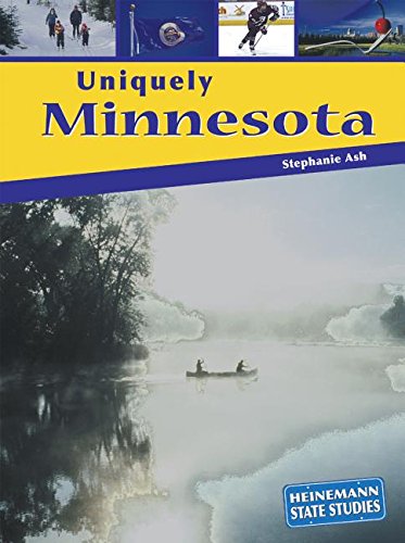 Stock image for Uniquely Minnesota (State Studies) for sale by Wonder Book