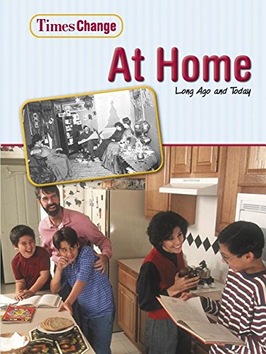 Stock image for At Home : Long Ago and Today for sale by Better World Books