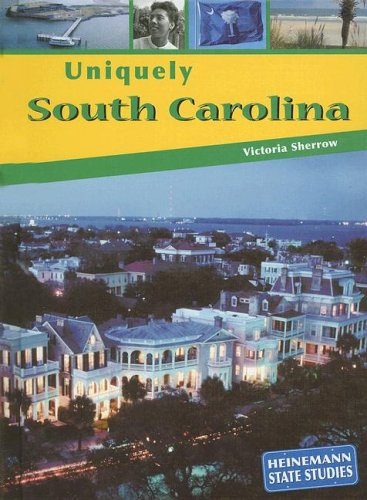 Stock image for Uniquely South Carolina (State Studies) for sale by SecondSale