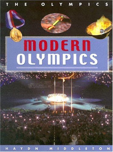 Beispielbild fr Modern Olympics (Olympics (2003).) zum Verkauf von BooksRun