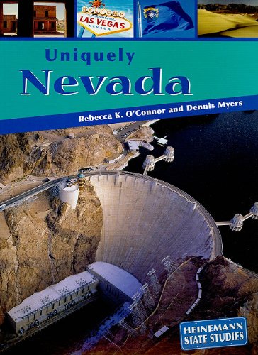 Uniquely Nevada (9781403447197) by O'Connor, Rebecca K.; Myers, Dennis