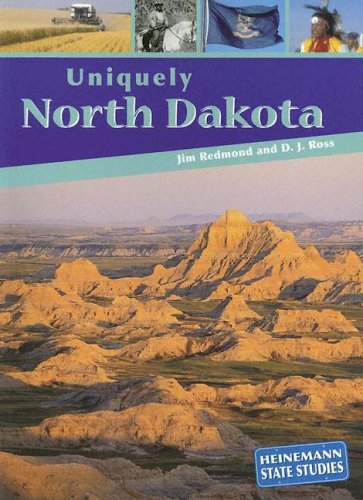 Stock image for Uniquely North Dakota (Heinemann State Studies) for sale by Wonder Book