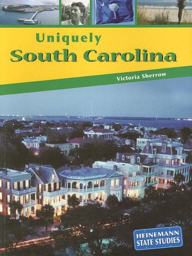 Stock image for Uniquely South Carolina for sale by Better World Books