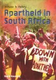 Apartheid in South Africa (Witness to History) (9781403448705) by Downing, David