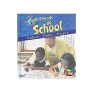 Stock image for Earth Friends at School for sale by Booksavers of MD