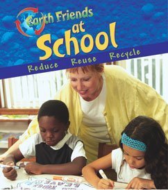 Stock image for Earth Friends at School for sale by Irish Booksellers