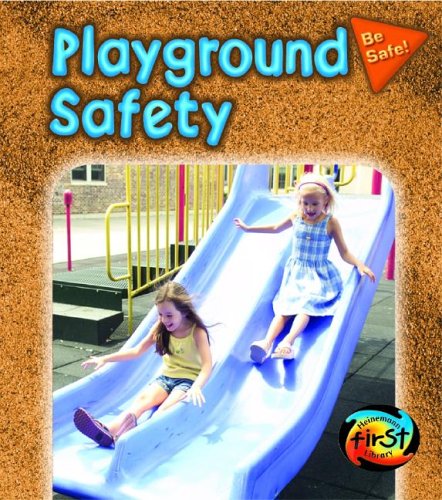 9781403449436: Playground Safety (Be Safe!)