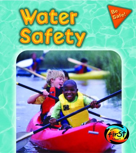 9781403449450: Water Safety (Be Safe!)