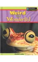 Imagen de archivo de Weird and Wonderful a la venta por Better World Books