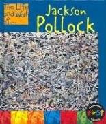 9781403450739: Jackson Pollock (Life and Work of)