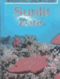 Beispielbild fr The Sunlit Zone zum Verkauf von Better World Books