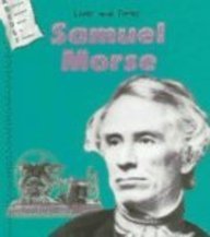 Stock image for Samuel Morse for sale by Better World Books: West