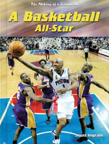 Stock image for A Basketball All-Star (The Making of a Champion) for sale by Booksavers of MD