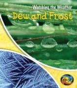 Beispielbild fr Dew and Frost zum Verkauf von Better World Books