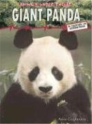 Giant Panda (Animals Under Threat) (9781403455826) by Claybourne, Anna