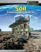 9781403456267: Soil: A Resource Our World Depends on (Heinemann InfoSearch, Managing Our Resources)