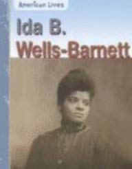 Stock image for Ida B. Wells-Barnett (American Lives) for sale by BookHolders