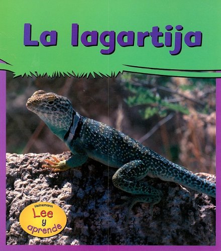 La Lagartija/lizards (Mi gran jardin / My Big Backyard) (Spanish Edition) (9781403457554) by Schaefer, Lola M.