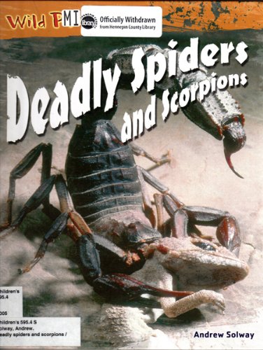 9781403457677: Deadly Spiders and Scorpions (Wild Predators)
