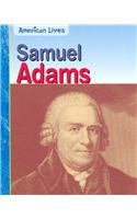 9781403459701: Samuel Adams (American Lives)