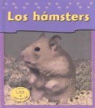 9781403460356: Los Hamsters (Hamsters) (Heinemann Lee Y Aprende/Heinemann Read and Learn (Spanish))