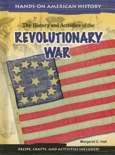 Beispielbild fr The History and Activities of the Revolutionary War zum Verkauf von Better World Books