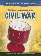 9781403460592: The History and Activities of the Civil War (Hands-On American History)