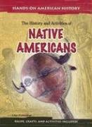 Beispielbild fr The History and Activities of Native Americans zum Verkauf von Better World Books