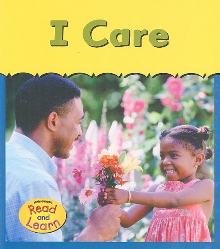 Imagen de archivo de I Care (You and Me (Heinemann)) a la venta por Dream Books Co.
